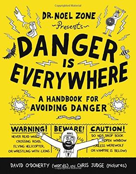 portada Danger Is Everywhere: A Handbook for Avoiding Danger