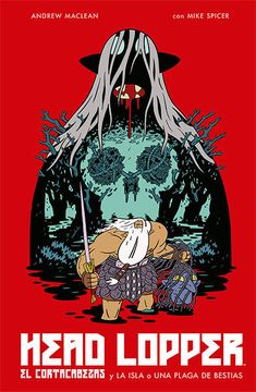 portada Head Lopper 1: El Cortacabezas y la Isla o una Plaga de Bestias (in Spanish)