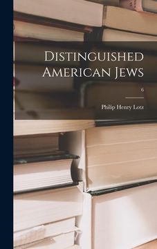 portada Distinguished American Jews; 6 (en Inglés)