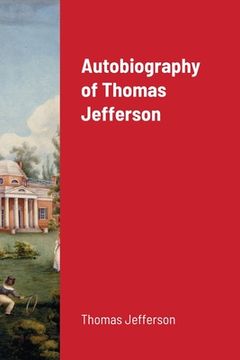 portada Autobiography of Thomas Jefferson (en Inglés)
