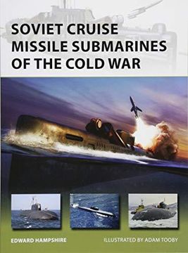 portada Soviet Cruise Missile Submarines Of The Cold War (en Inglés)