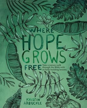 portada Where Hope Grows Free (in English)