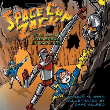 portada Space Cop Zack, The Lost Treasure of Zandor (en Inglés)