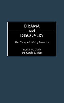 portada Drama and Discovery: The Story of Histoplasmosis 