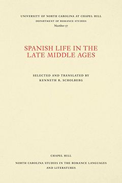 portada Spanish Life in the Late Middle Ages (North Carolina Studies in the Romance Languages and Literatures) 