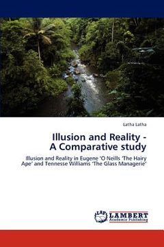 portada illusion and reality - a comparative study (en Inglés)