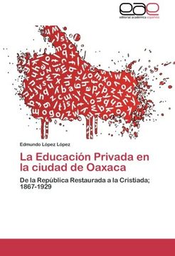 portada La Educacion Privada En La Ciudad de Oaxaca