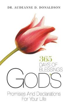 portada God's Promises and Declarations for Your Life: 365 Days of Blessings (en Inglés)