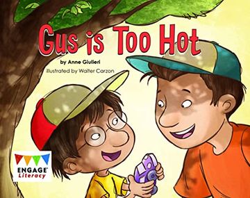 portada Gus is too hot (Engage Literacy Red)