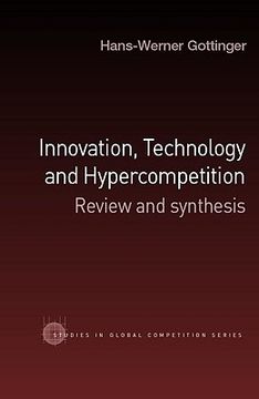 portada innovation, technology and hypercompetition: review and synthesis