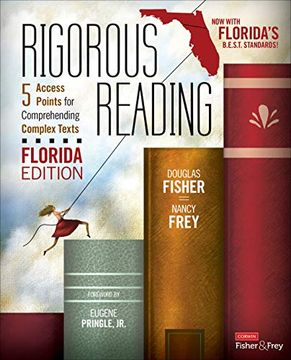 portada Rigorous Reading, Florida Edition: 5 Access Points for Comprehending Complex Texts (Corwin Literacy) (en Inglés)