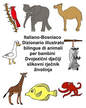portada Italiano-Bosniaco Dizionario Illustrato Bilingue di Animali per Bambini (Freebilingualbooks. Com) 