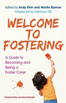 portada Welcome to Fostering: A Guide to Becoming and Being a Foster Carer (in English)