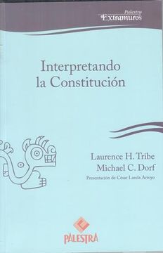 portada Interpretando la Constitución (in Spanish)