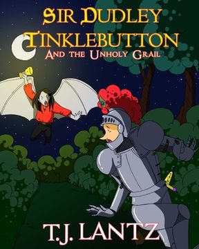 portada Sir Dudley Tinklebutton and the Unholy Grail (in English)