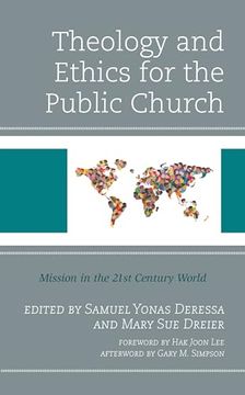 portada Theology and Ethics for the Public Church: Mission in the 21St Century World (en Inglés)