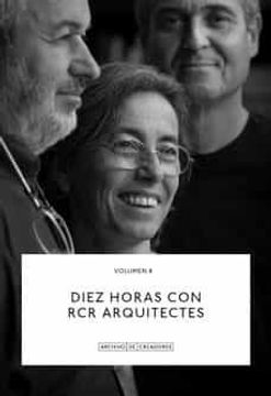 portada Diez Horas con rcr Arquitectes (in Spanish)