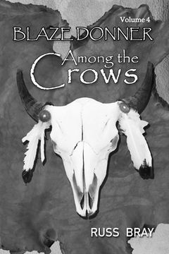 portada Among the Crows: Blaze Donner Vol 4 (en Inglés)