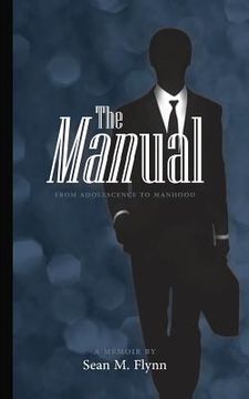 portada The MANUAL: - From Adolescence to Manhood (en Inglés)
