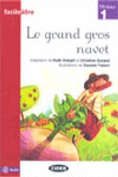 portada Grand Gros Navet (Facile Lire) (French Edition) (in French)