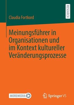portada Meinungsführer in Organisationen Und Im Kontext Kultureller Veränderungsprozesse (en Alemán)
