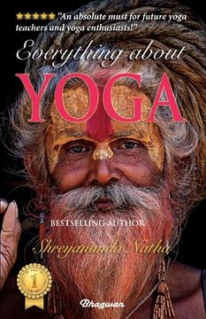 portada Everything About Yoga: By Bestselling Author Shreyananda Natha (Paperback or Softback) (in English)