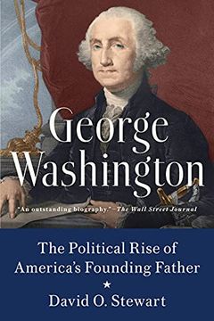 portada George Washington: The Political Rise of America'S Founding Father 
