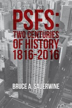 portada Psfs: Two Centuries of History 1816-2016 (en Inglés)