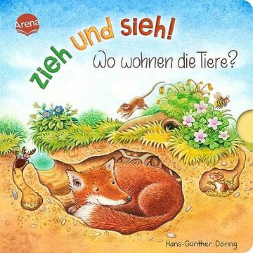 portada Zieh und Sieh! Wo Wohnen die Tiere? Pappbilderbuch zum Spielen mit Ausziehbaren Seiten ab 2 Jahren (in German)