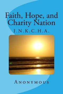portada Faith, Hope, and Charity Nation (en Inglés)