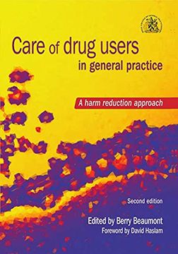 portada Care of Drug Users in General Practice: A Harm Reduction Approach, Second Edition (in English)