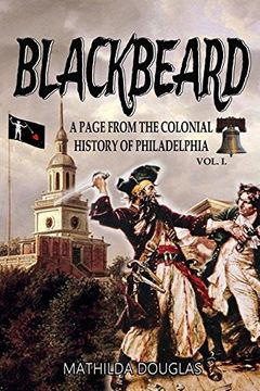 portada Blackbeard: A Page from the Colonial History of Philadelphia (en Inglés)