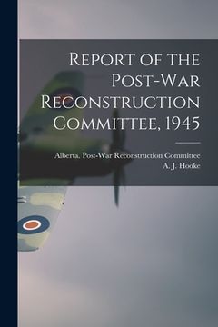 portada Report of the Post-war Reconstruction Committee, 1945