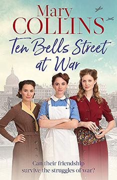 portada Ten Bells Street at war (The Spitalfields Sagas) 