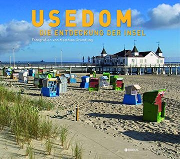 portada Usedom: Die Entdeckung der Insel Gründling, Matthias (in German)