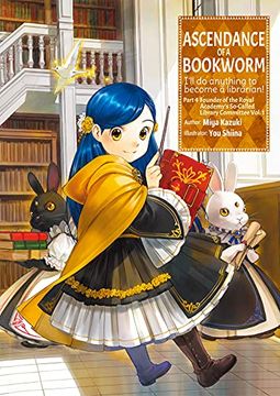 portada Ascendance of a Bookworm: Part 4 Volume 1: I'll do Anything to Become a Librarian! 13 (Ascendance of a Bookworm (Light Novel), 13) (en Inglés)