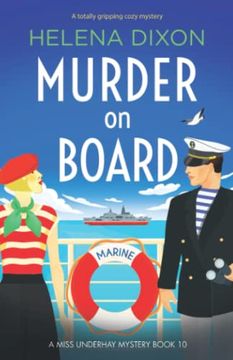 portada Murder on Board: A Totally Gripping Cozy Mystery (a Miss Underhay Mystery) (in English)
