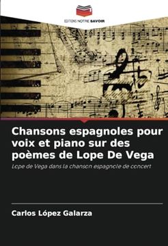 portada Chansons Espagnoles Pour Voix et Piano sur des Poèmes de Lope de Vega (en Francés)