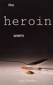 portada The Heroin Users (en Inglés)