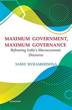 portada Maximum Goverment, Maximum Governance: Reframing India's Macroeconomic