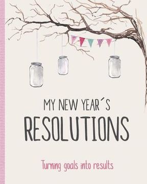 portada My New Years Resolutions. Turning goals into results: Barcelover (en Inglés)
