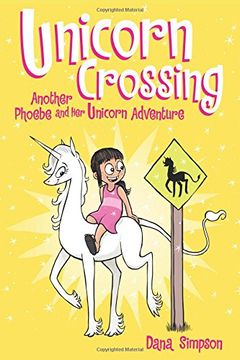 portada Unicorn Crossing (Phoebe and Her Unicorn Series Book 5): Another Phoebe and Her Unicorn Adventure (in English)