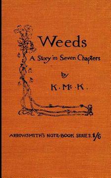 portada Weeds.: A Story in Seven Chapters. (in English)