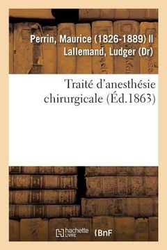 portada Traité d'Anesthésie Chirurgicale (in French)