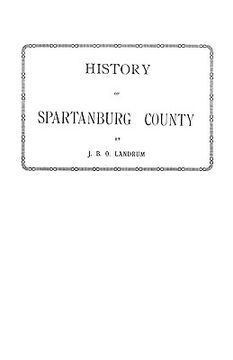 portada history of spartanburg county [south carolina] (in English)