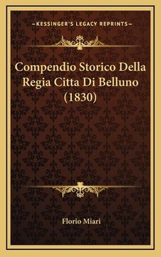 portada Compendio Storico Della Regia Citta Di Belluno (1830) (in Italian)