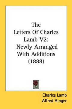 portada the letters of charles lamb v2: newly arranged with additions (1888) (in English)