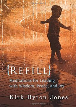 portada Refill: Meditations for Leading With Wisdom, Peace, and joy (en Inglés)