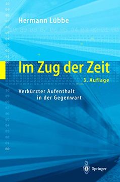 portada Im zug der Zeit: Verkürzter Aufenthalt in der Gegenwart (en Alemán)