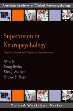 portada Supervision in Neuropsychology: Practical, Ethical, and Theoretical Considerations (Aacn Workshop Series) (en Inglés)